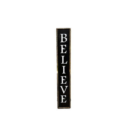Believe Sign